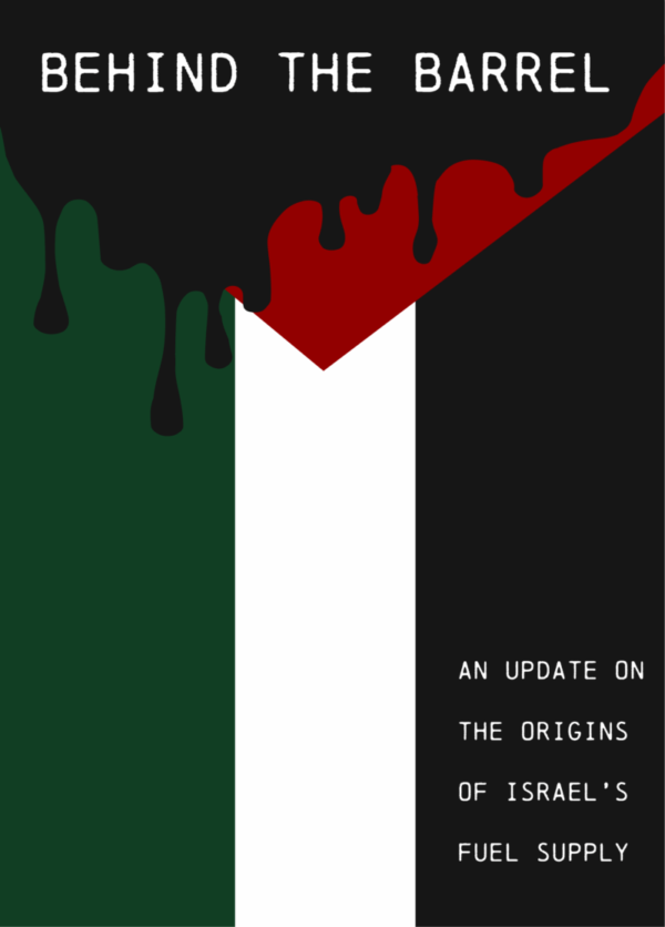 Behind the Barrel: An Update on the Origins of Israel’s Fuel Supply