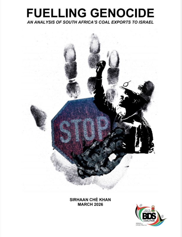 Fuelling Genocide: An Analysis of South Africa’s Coal Exports to Israel